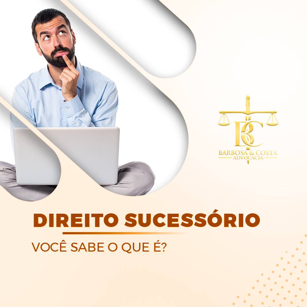 Direito Sucessório – O que é?