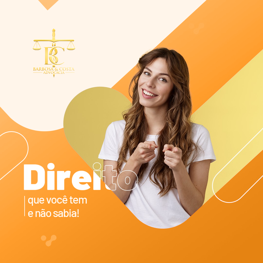 Direitos que você tem e não sabia!